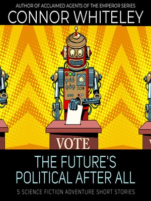 cover image of The Future's Political After All